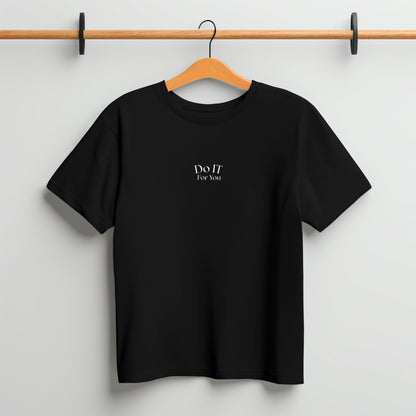 Premium Do It for You Minimalist T-Shirt | DTF Printed Unisex Tee